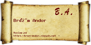 Brém Andor névjegykártya